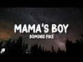 Download Lagu Dominic Fike - Mama's Boy (Lyrics)