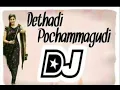 Download Lagu Dethadi pochammagudi dj song mix by dj mani