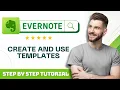 How to Create and Use Evernote Templates in 2026