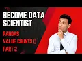 Python Pandas Value Counts Function Applications - Check Frequency of Distinct values of a Column