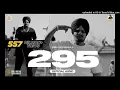 295 (Official Audio) | Sidhu Moose Wala | The Kidd | Moosetape