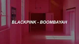 Download BLACKPINK - '붐바야'(BOOMBAYAH) Easy Lyrics MP3