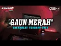 Download Lagu DJ GAUN MERAH BREAKBEAT TERBARU 2024