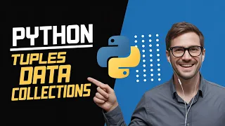 Python Tuples Deep Dive into Immutable Data Collections