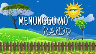 Download RANDO | MENUNGGU MU  [ audio Cover ] MP3