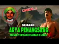 Download Lagu SEJARAH ARYA PENANGSANG MURID KINASIH SUNAN KUDUS, LENGKAP...!