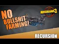 Borderlands 3 Recursion Gun Guide No Bull Farming