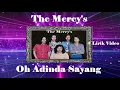 Download Lagu The Mercy's ~Oh Adinda Sayang ~Lirik