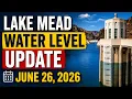 Lake Mead Water Level Update June 26 2026 10 Feet From a Power Crisis
