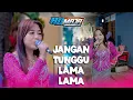 Lagu ADmaja Sogok Keri - Jangan Tunggu Lama Lama ( Dina Lhemes ) Alfa Jilid3