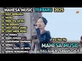 Download Lagu BUKIT BERBUNGA, MANGU - Ayu Cantika - RINDU NYA HATIKU - MAHESA MUSIC FULL ALBUM TERBARU 2025
