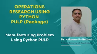 Manufacturing Optimization Using Python PuLP Linear Programming for Profit Maximization