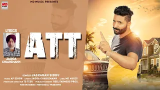 Att | Jaskaran Sidhu | AP Singh | TS Teer | MD Music | New Songs 2019