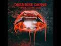 Dernière Danse (Hard Techno Edit)