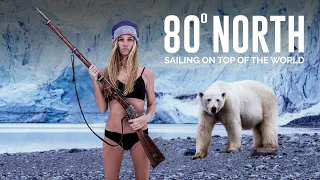 Sailing 80° NORTH DOCUMENTARY – Where is Svalbard? (EP 1 of 4)