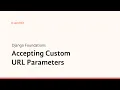 5 Django Foundations Accepting Custom URL Parameters