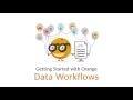 Getting Started with Orange 02 Data Workflows