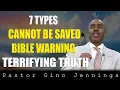 Download Lagu 7 TYPES OF PEOPLE WHO CANNOT BE SAVED | The Bible’s Most Terrifying Warning | Pastor Gino Jennings