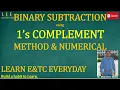 Binary Subtraction using 1 s Complement Method and Numerical Learn E TC Everyday