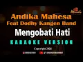 Lagu MINUSONE Andika Mahesa Feat Dodhy Kangen Band - Mengobati Hati [Karaoke]