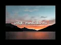 ARMADA - KU INGIN SETIA ( lirik lagu )