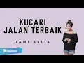 Download Lagu KUCARI JALAN TERBAIK - PANCE PONDAAG | TAMI AULIA