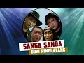 Download Lagu Sanga Sanga - Duri Penghalang (Music Video)
