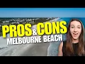 ULTIMATE Pros and Cons of Living in Melbourne Beach FL