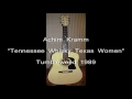 Achim  Kramm - "Tennessee Whisky,Texas Women"