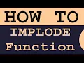How to use IMPLODE in PHP web programming