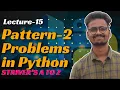 L15 Pattern Problems Striver s AtoZ Sheet using Python Saurabh Mishra