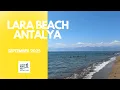 Download Lagu Lara Beach Antalya Walking Tour | 4K Ultra HD - September 2025 - Lara Plajı Antalya Yürüyüş Turu