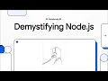 Demystifying Node JS