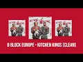 D-Block Europe - Kitchen Kings (CLEAN)