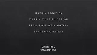 Matrix multiplication addition trace and transpose using Python