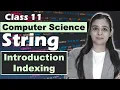 PYTHON - String Manipulation Introduction Indexing CBSE Class Lovejeet Arora