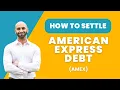 How to Settle American Express Debt AMEX