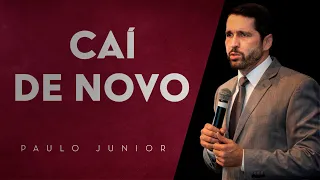 Sempre Caio no Mesmo Pecado - Paulo Junior