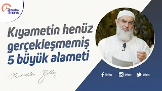 Kıyametin henüz gerçekleşmemiş 5 büyük alameti