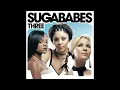 Sugababes - Too Lost in You