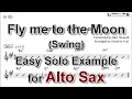 Download Lagu Fly me to the Moon - Easy Solo Example for Alto Sax