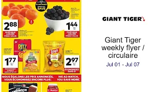 Giant Tiger weekly flyer circulaire Jul 01 - Jul 07