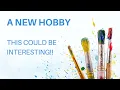 A New Hobby