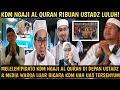 Lagu MELELEH!PIDATO KDM NGAJI AL QURAN RIBUAN USTADZ LULUH! MEDIA \u0026ORANG LUAR PUJI KDM UAS UAH TERSENYUM 