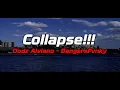 Download Lagu COLLAPSE - Dodz Alviano - ( BangersFvnky ) - NEW 2K20!!