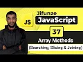 37 Master JavaScript Array Methods Easily indexOf slice splice concat