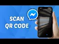 How to Scan Messenger QR Code
