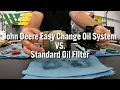 John Deere Easy Change Oil System vs Standard Lawn Mower Oil Filter