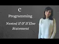 Nested if and if else statement C Programming In Hindi