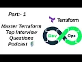 Master Terraform DevOps Top Interview Questions Podcast Part 1